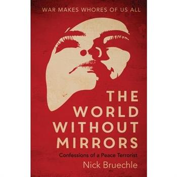 The World Without Mirrors