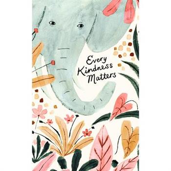 Every Kindness MattersWrite Now Journal