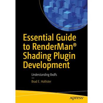 Essential Guide to Renderman(r) Shading Plugin Development