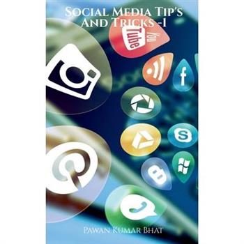 Social Media Tip’s And Tricks - 1