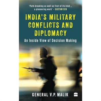 India's Military Conflicts and Diplomacy