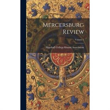 Mercersburg Review; Volume 1