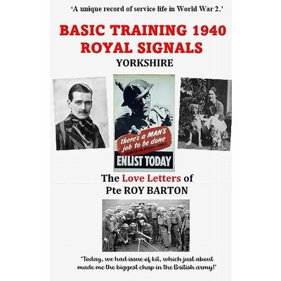 Basic Training - 1940 Royal Signals