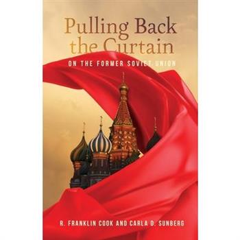 Pulling Back the Curtain on the Former Soviet Union