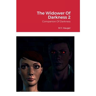 The Widower Of Darkness 2