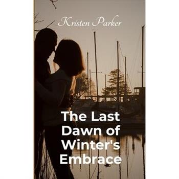 The Last Dawn of Winter's Embrace
