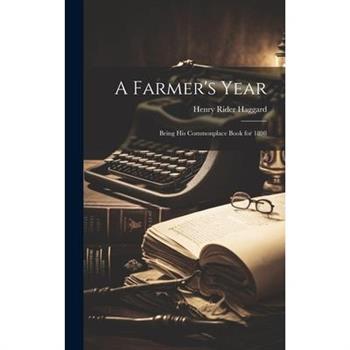A Farmer's Year
