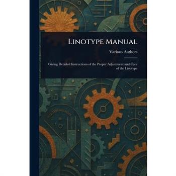 Linotype Manual