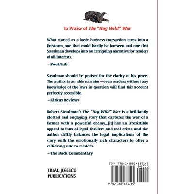 The ”Hog-Wild” War