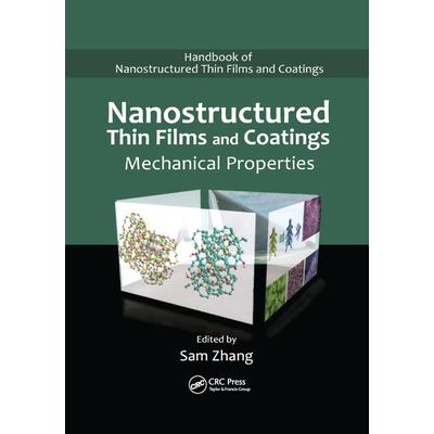 Nanostructured Thin Films and CoatingsMechanical Properties