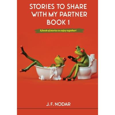 Stories To Share With My Partner Book 1