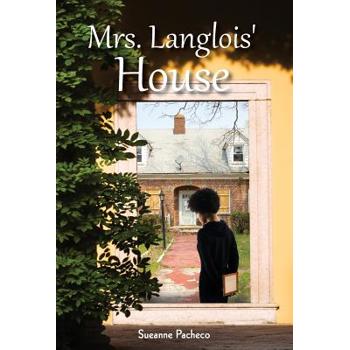 Mrs. Langlois' House