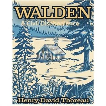 Walden & Civil Disobedience (Masterpiece Library Edition)