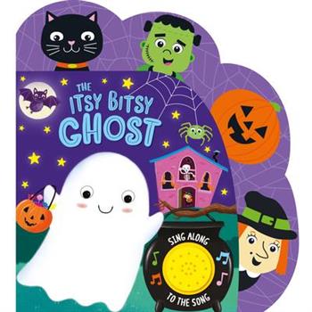 The Itsy Bitsy Ghost (Sound Book)