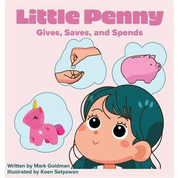 Little Penny Gives, Saves, and Spends