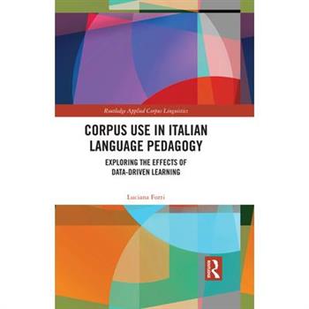 Corpus Use in Italian Language Pedagogy