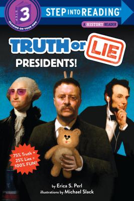 Truth or lie  : Presidents!