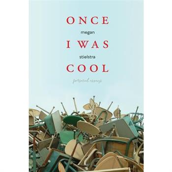 Once I Was Cool