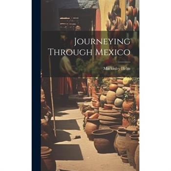 Journeying Through Mexico