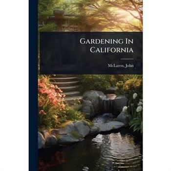 Gardening In California