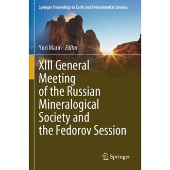 XIII General Meeting of the Russian Mineralogical Society and the Fedorov Session