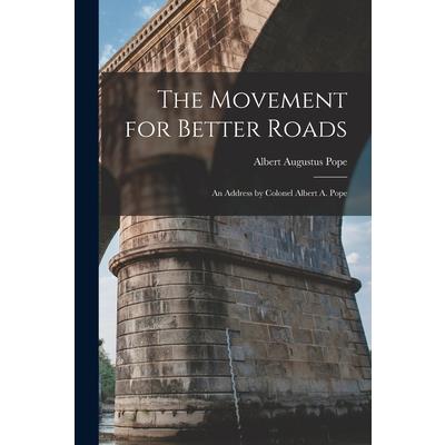The Movement for Better Roads