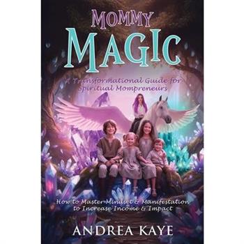 Mommy Magic
