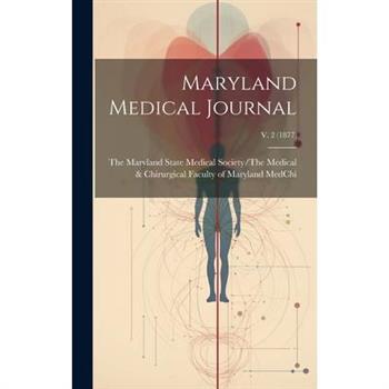 Maryland Medical Journal; v. 2 (1877)