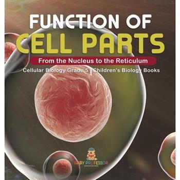 Function of Cell Parts