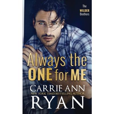 Always the One for Me