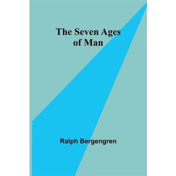 The Seven Ages of Man