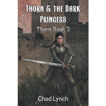 Thorn & the Dark Princess