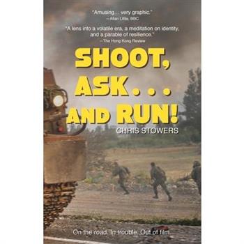 Shoot, Ask...and Run