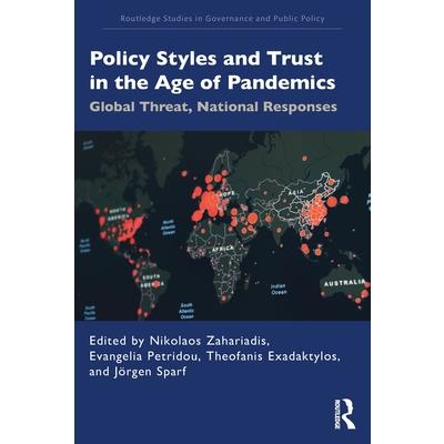 Policy Styles and Trust in the Age of Pandemics