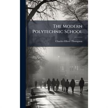 The Modern Polytechnic School