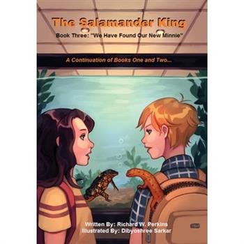 The Salamander King, Book Three
