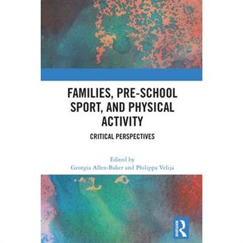 Families, Pre-School Sport, and Physical Activity