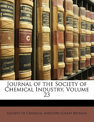 Journal of the Society of Chemical Industry, Volume 23