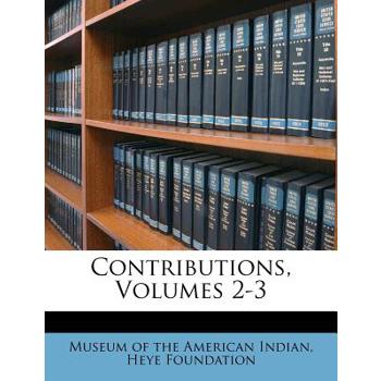 Contributions, Volumes 2-3