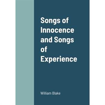 Songs of Innocence and Songs of Experience