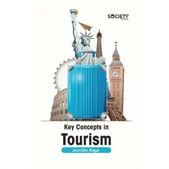 Key Concepts in Tourism