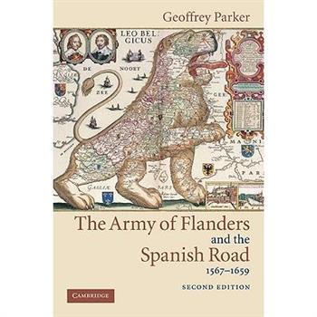 The Army of Flanders and the Spanish Road, 1567-1659