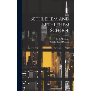 Bethlehem and Bethlehem School