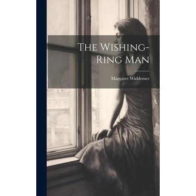 The Wishing-Ring Man