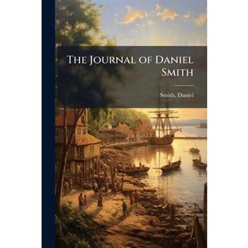 The Journal of Daniel Smith