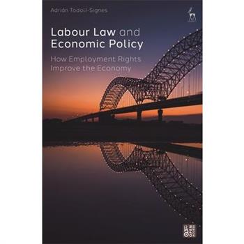 Labour Law and Economic Policy