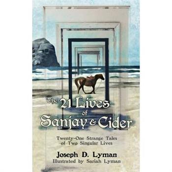 The 21 Lives of Sanjay and Cider