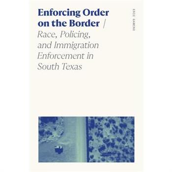 Enforcing Order on the Border