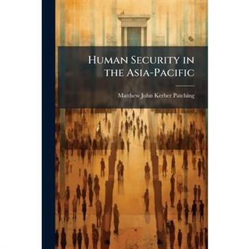Human Security in the Asia-Pacific