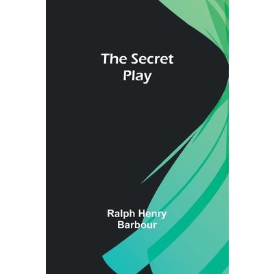 The Secret Play The Secret Play